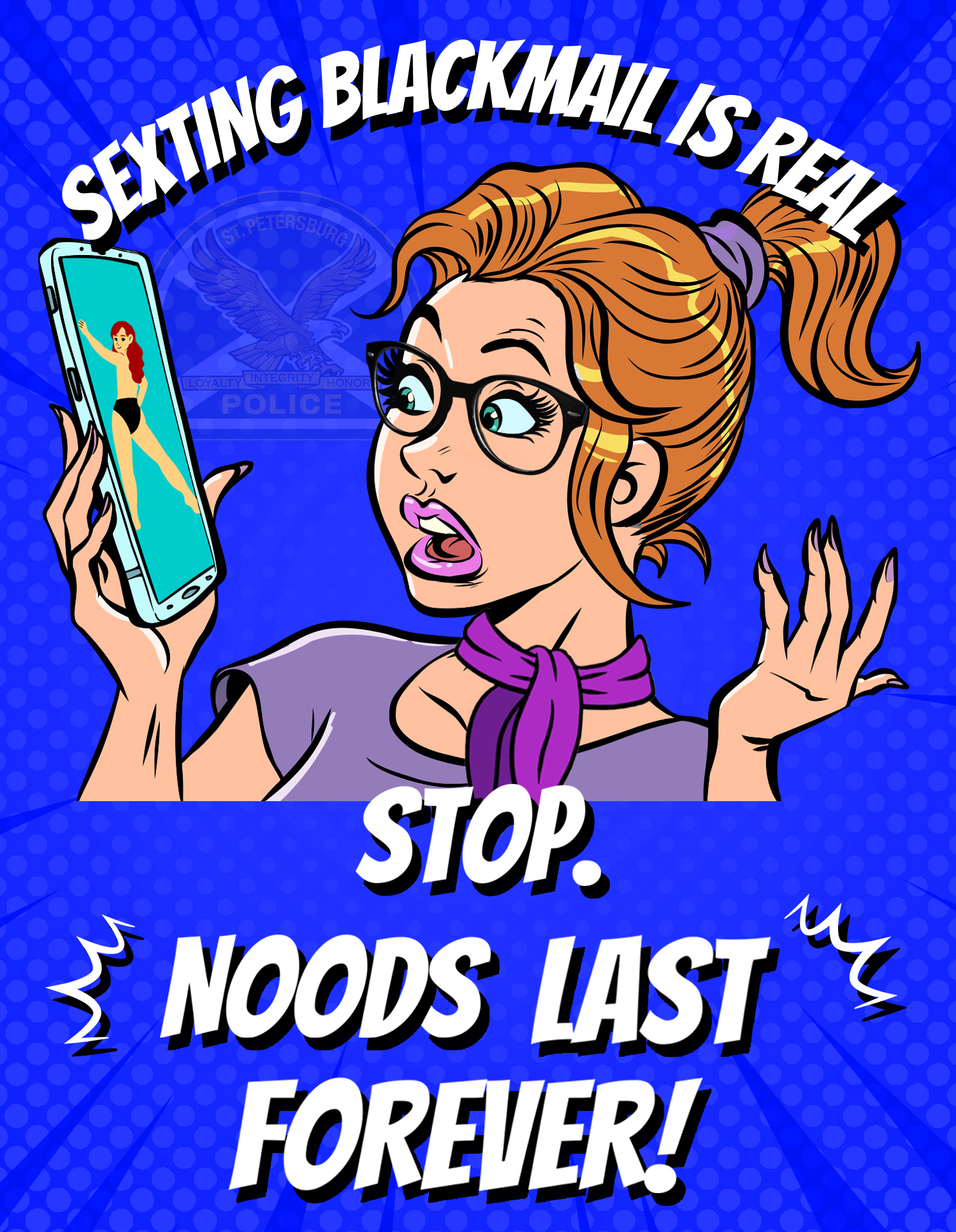 Sexting Graphic that says "Sexting Blackmail is Real, Stop. Noods last forever!"