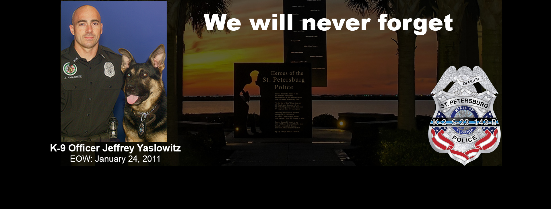 K-9/TAC Officer Jeffrey Yaslowitz - End of Watch - January 24, 2011
